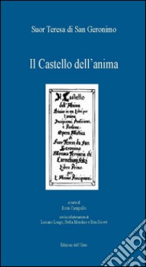 Il castello dell'anima libro di Teresa di San Geronimo (suor)