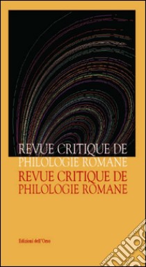 Revue critique de philologie romane (2015). Vol. 16 libro