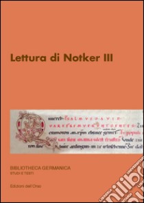 Lettura di Notker III. Ediz. multilingue libro di Falluomini C. (cur.)