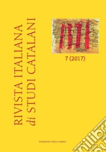 Rivista italiana di studi catalani. Ediz. italiana, inglese e catalana (2017). Vol. 7 libro