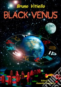 Black venus libro di Vitiello Bruno