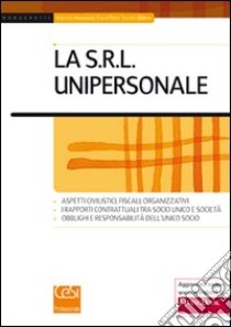 La SRL unipersonale libro di Innocenti Marcello; Petri David; Billero Sandro
