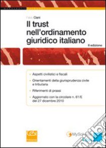 Il trust nell'ordinamento giuridico italiano libro di Ciani Fabio