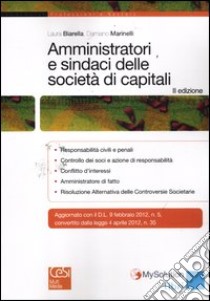 Amministratori e sindaci delle società di capitali libro di Biarella Laura; Marinelli Damiano