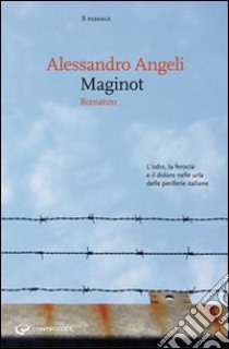 Maginot libro di Angeli Alessandro