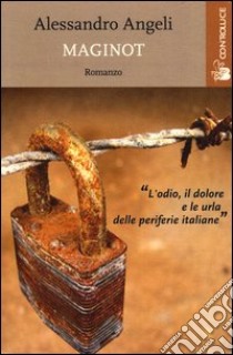 Maginot libro di Angeli Alessandro