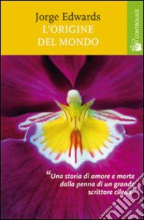 L'origine del mondo libro di Edwards Jorge