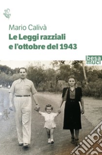 Le leggi razziali e l'ottobre del 1943 libro di Calivà Mario