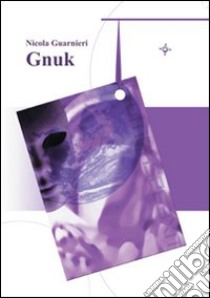 Gnuk libro di Guarnieri Nicola