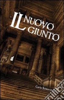 Il nuovo giunto libro di Schiavitelli Carlo