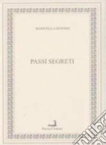 Passi segreti libro di Bonomo Maristella
