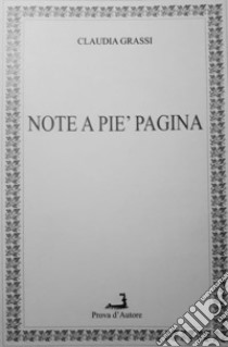 Note a piè pagina libro di Grassi Claudia