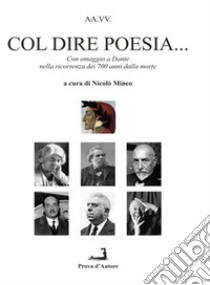 Col dire poesia libro di Mineo N. (cur.)