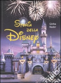 Storia della Disney libro di Nader Ginha