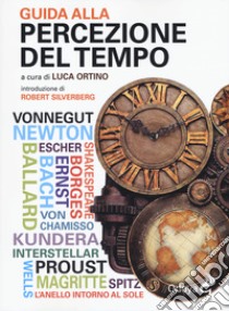 Guida alla percezione del tempo libro di Ortino L. (cur.)