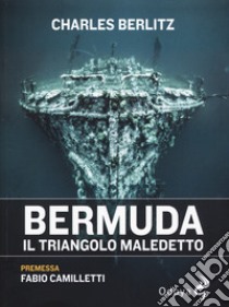 Bermuda. Il triangolo maledetto libro di Berlitz Charles