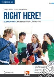 Right here! Elementary. Student's pack: Start book, Work book, Skills book. Per le Scuole superiori. Con espansione online libro di Starr Keddle Julia; Hobbs Martyn