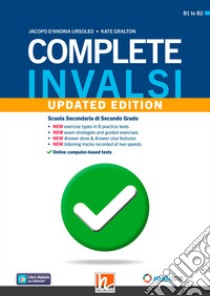 Complete INVALSI. Updated Edition libro di D'Andria Ursoleo Jacopo; Gralton Kate