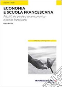 Economia e scuola francescana libro di Bazzichi Oreste