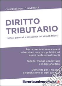 Diritto tributario. Compendio per l'università libro