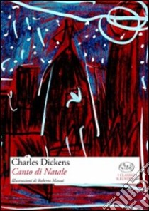 Canto di Natale libro di Dickens Charles