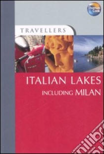 Italian lakes including Milan libro di Rogers Barbara - Rogers Stillman