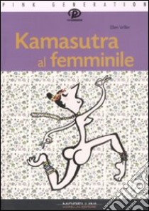 Kamasutra al femminile libro di Willer Ellen