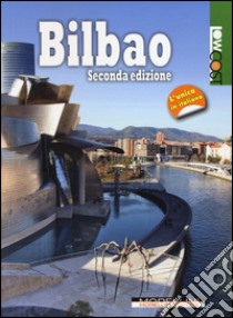 Bilbao libro di Moroni Davide