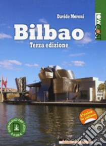 Bilbao libro di Moroni Davide