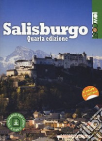 Salisburgo. Con Contenuto digitale per download libro di Moroni D. (cur.)