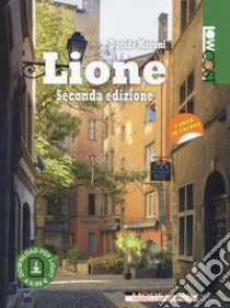 Lione. Con Contenuto digitale per download libro di Moroni Davide