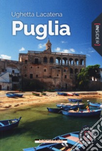 Puglia. Con Contenuto digitale per download e accesso on line libro di Lacatena Ughetta