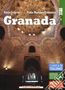 Granada libro di Caspani Ilaria; Cabrerizo Pablo Martínez