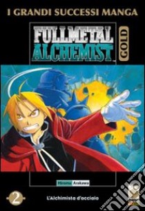 FullMetal Alchemist Gold deluxe. Vol. 2 libro di Arakawa Hiromu