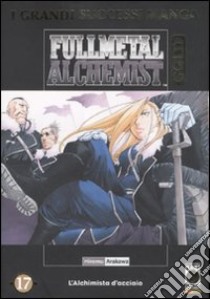 Fullmetal Alchemist Gold deluxe. Vol. 17 libro di Arakawa Hiromu; Dal Corno M. (cur.)