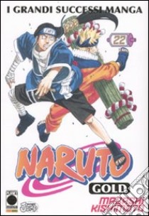 Naruto gold deluxe. Vol. 22 libro di Kishimoto Masashi; Bevere G. (cur.)