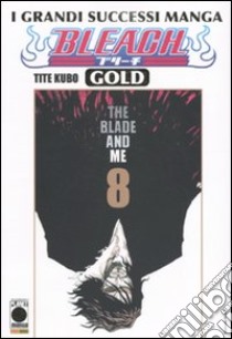 Bleach gold deluxe. Vol. 8 libro di Kubo Tite; Zanzi E. (cur.)