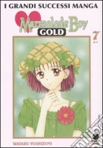 Marmalade boy Gold deluxe (7) libro di Yoshizumi Wataru