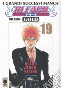 Bleach gold deluxe. Vol. 19 libro di Kubo Tite; Zanzi E. (cur.)