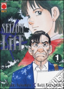 Seizon life. Vol. 1 libro di Fukumoto Nobuyuki; Kawaguchi Kaiji; Guarracino R. F. (cur.)