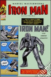 Iron Man. Vol. 1 libro di Lee Stan; Heck Don