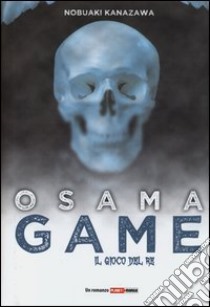 Osama game. Il gioco del re libro di Kanazawa Nobuaki