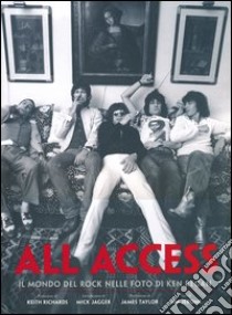 All access. Il mondo del rock nelle foto di Ken Regan. Ediz. illustrata libro di Regan Ken; Jerome Jim