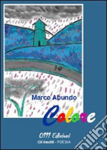 Colore libro di Abundo Marco