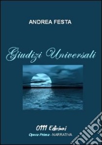 Giudizi universali libro di Festa Andrea