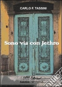 Sonovia con Jethro libro di Tassini Carlo F.