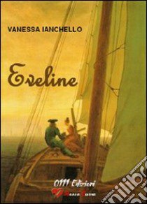 Eveline libro di Ianchello Vanessa