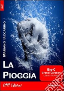 La pioggia libro di Iaccarino Mariano