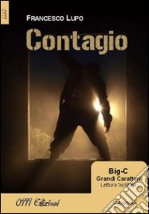 Contagio libro di Lupo Francesco