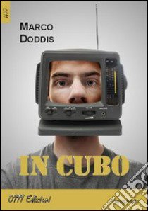 In cubo libro di Doddis Marco